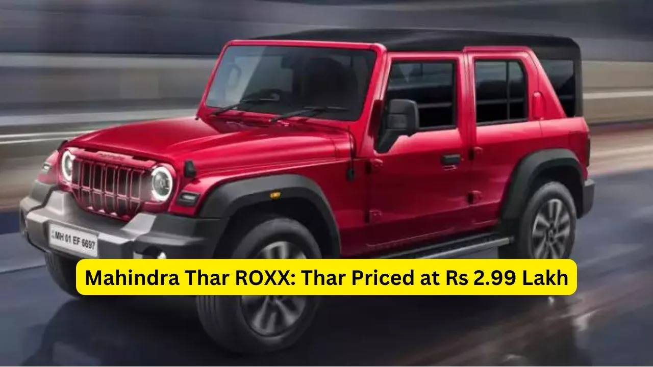 Mahindra Thar ROXX: Anand Mahindra Launches Thar Priced at Rs 2.99 Lakh